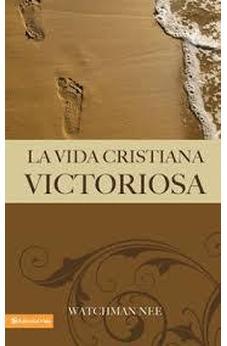 Vida Cristiana Victoriosa la